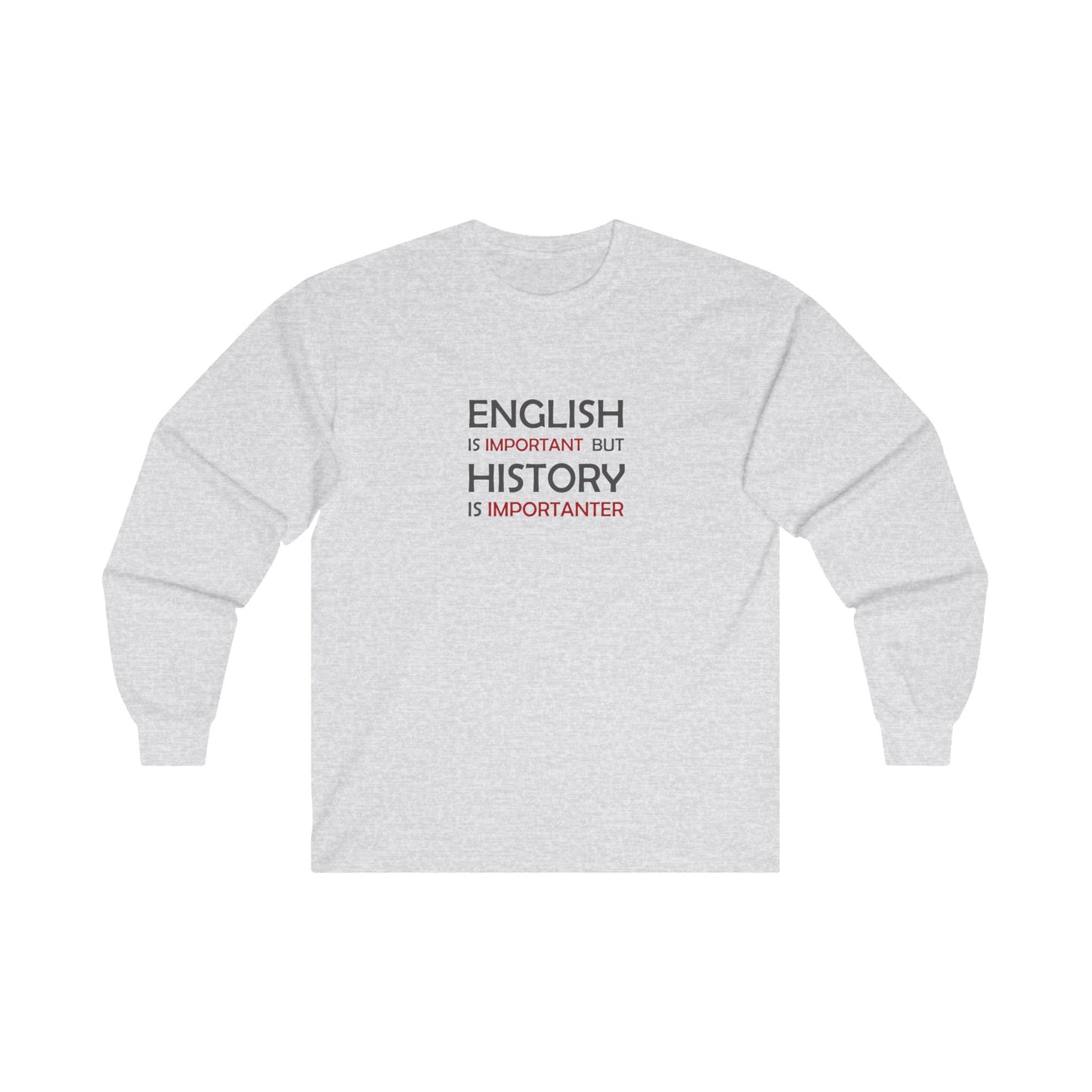 History Importanter Long Sleeve