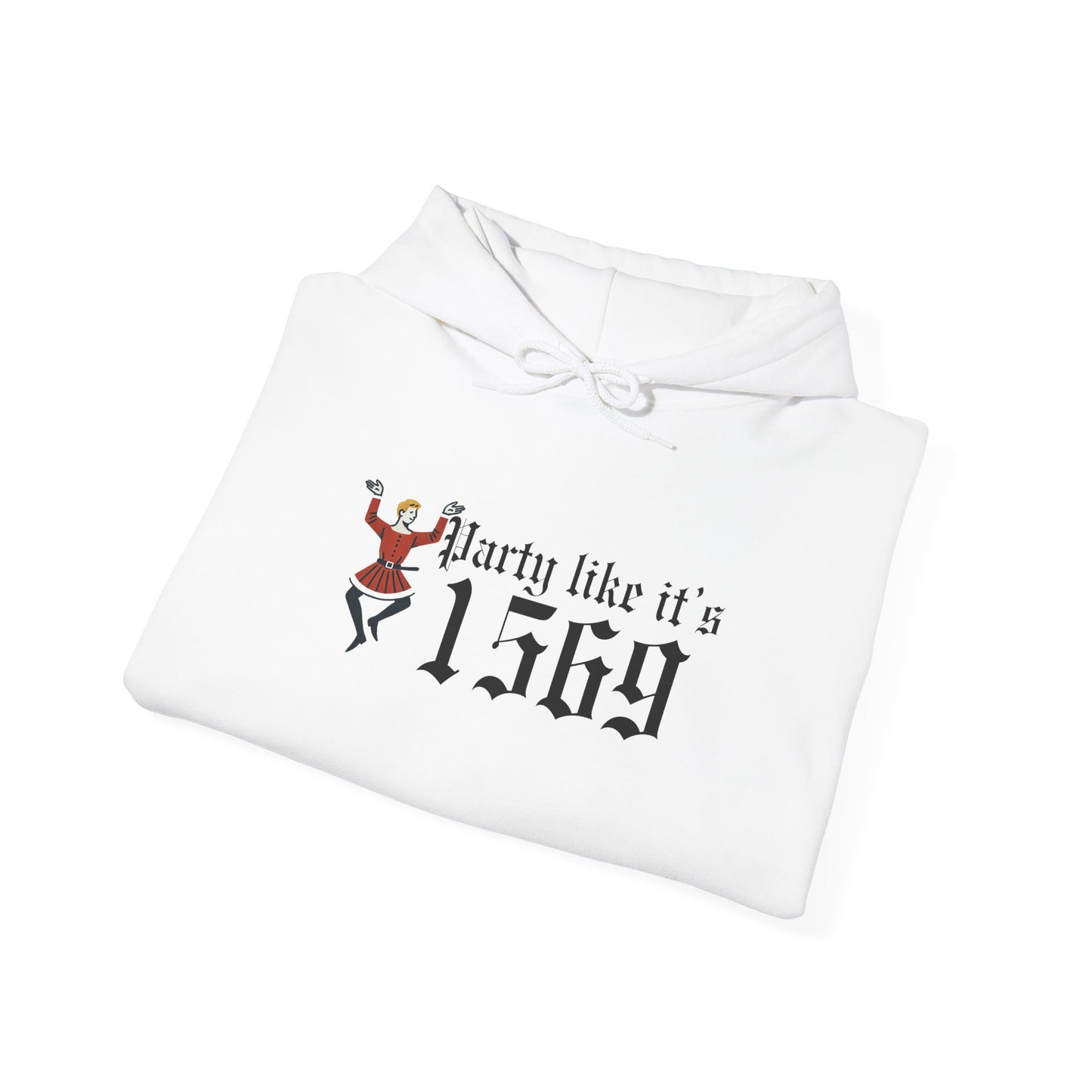 Party Like Its 1569 Hoodie