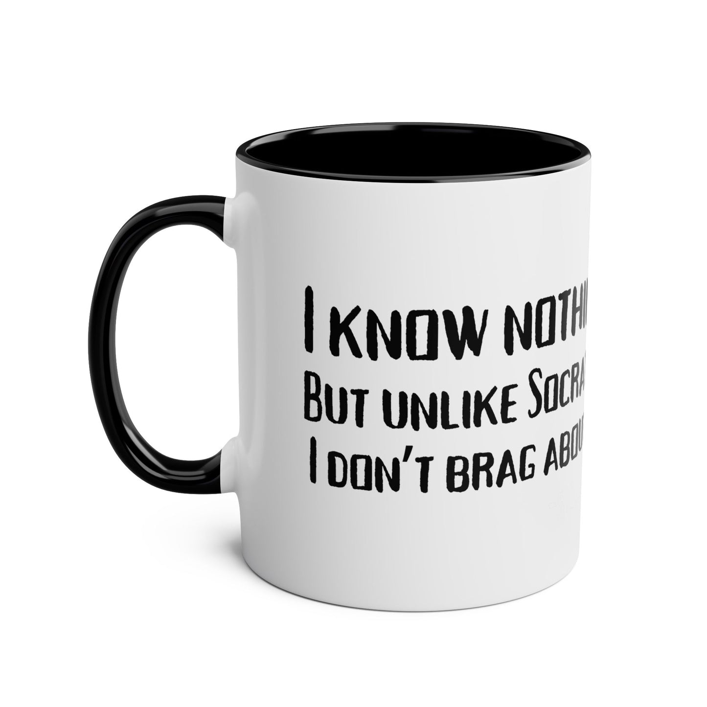 I Know Nothing Coffee/Tea Mug