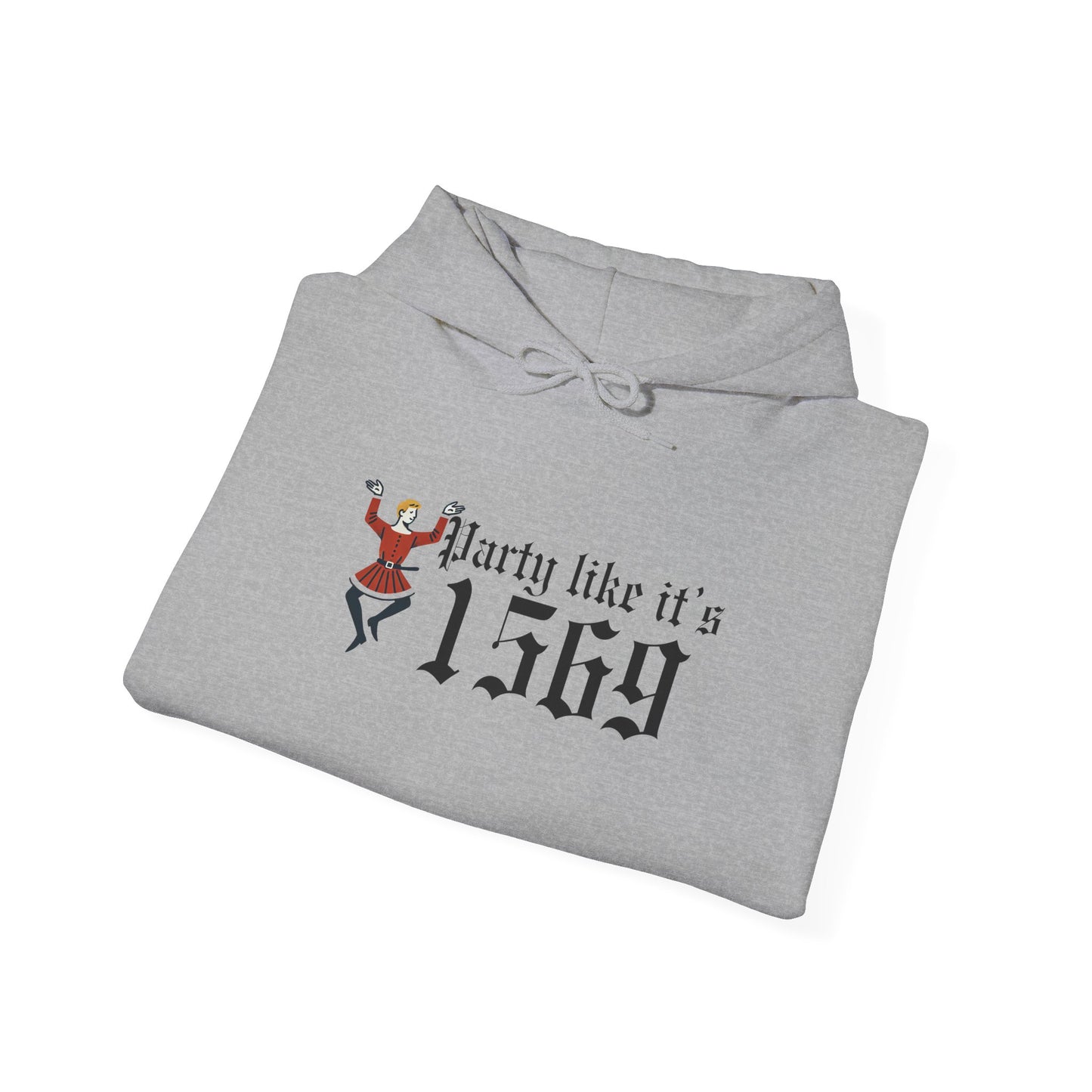 Party Like Its 1569 Hoodie