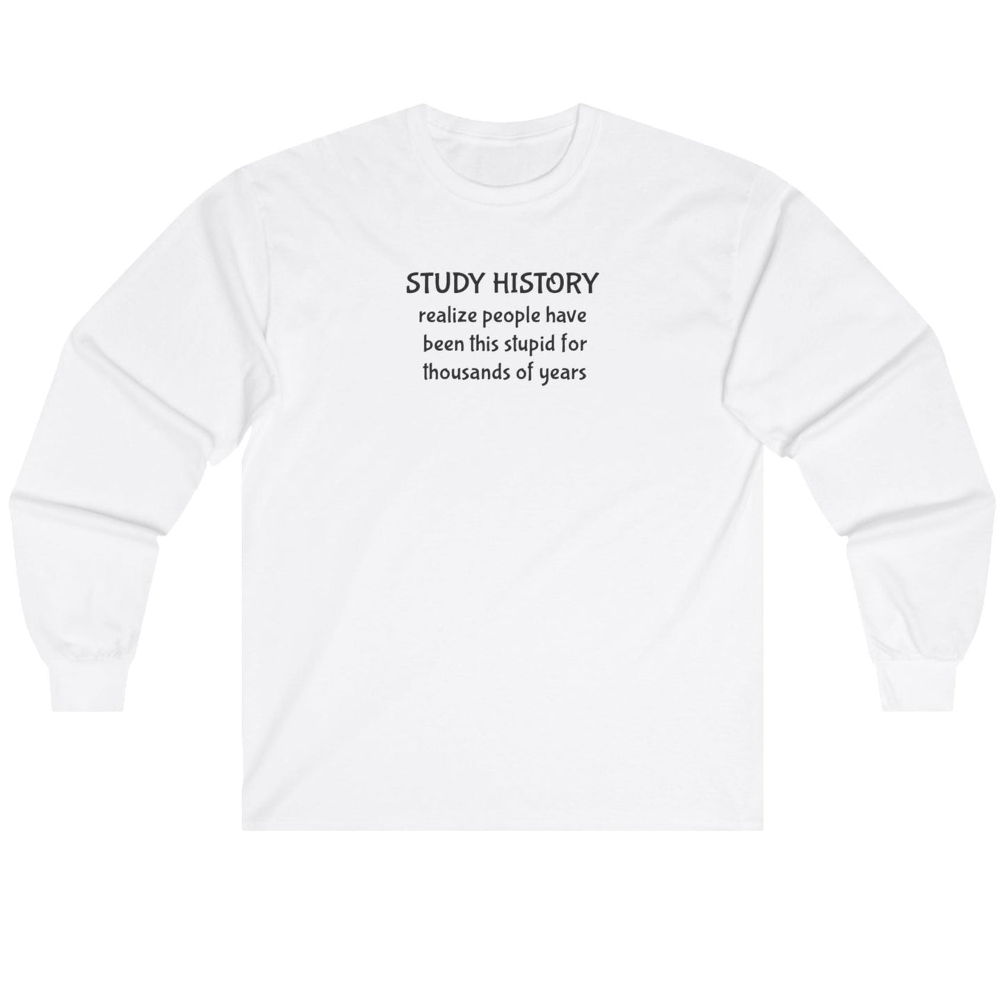 Study History Long Sleeve