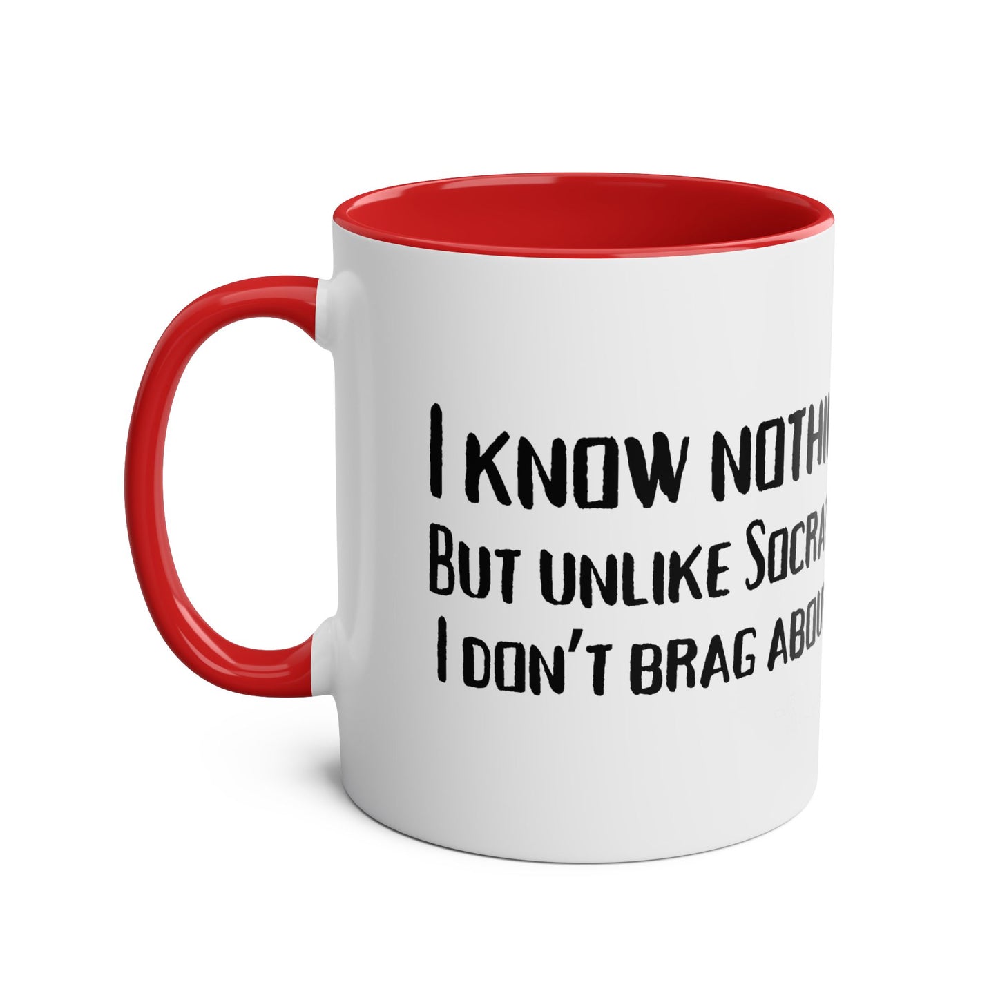 I Know Nothing Coffee/Tea Mug