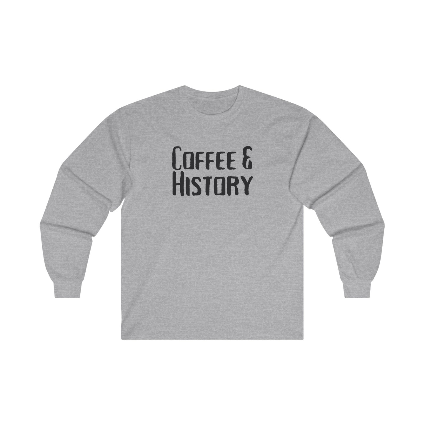 Coffee & History Long Sleeve