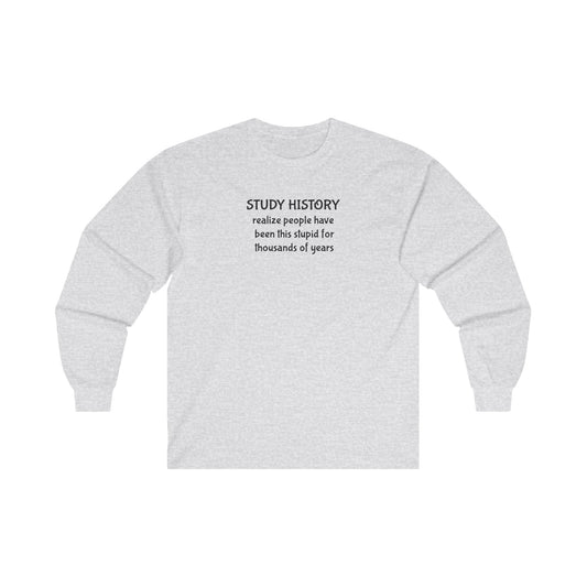 Study History Long Sleeve