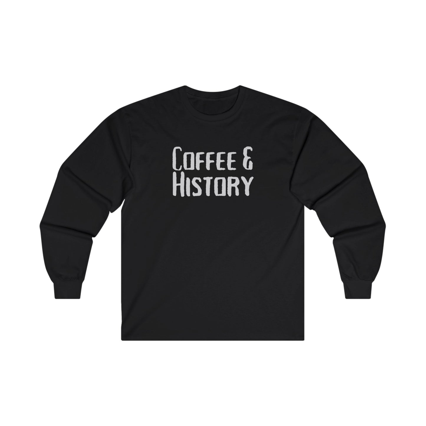 Coffee & History Long Sleeve