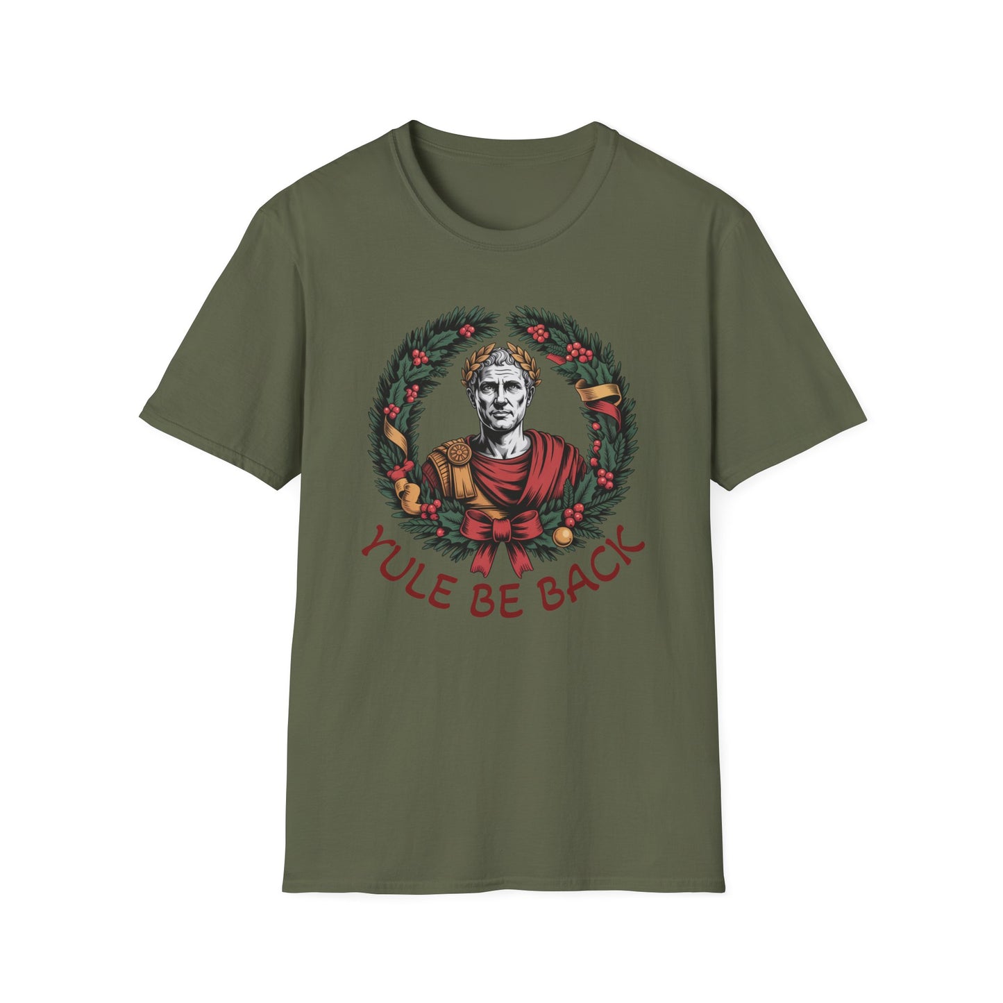 “Yule Be Back” – Caesar Returns T-Shirt