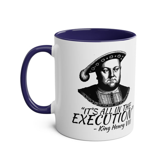 Its All In The Execution Coffee/Tea Mug