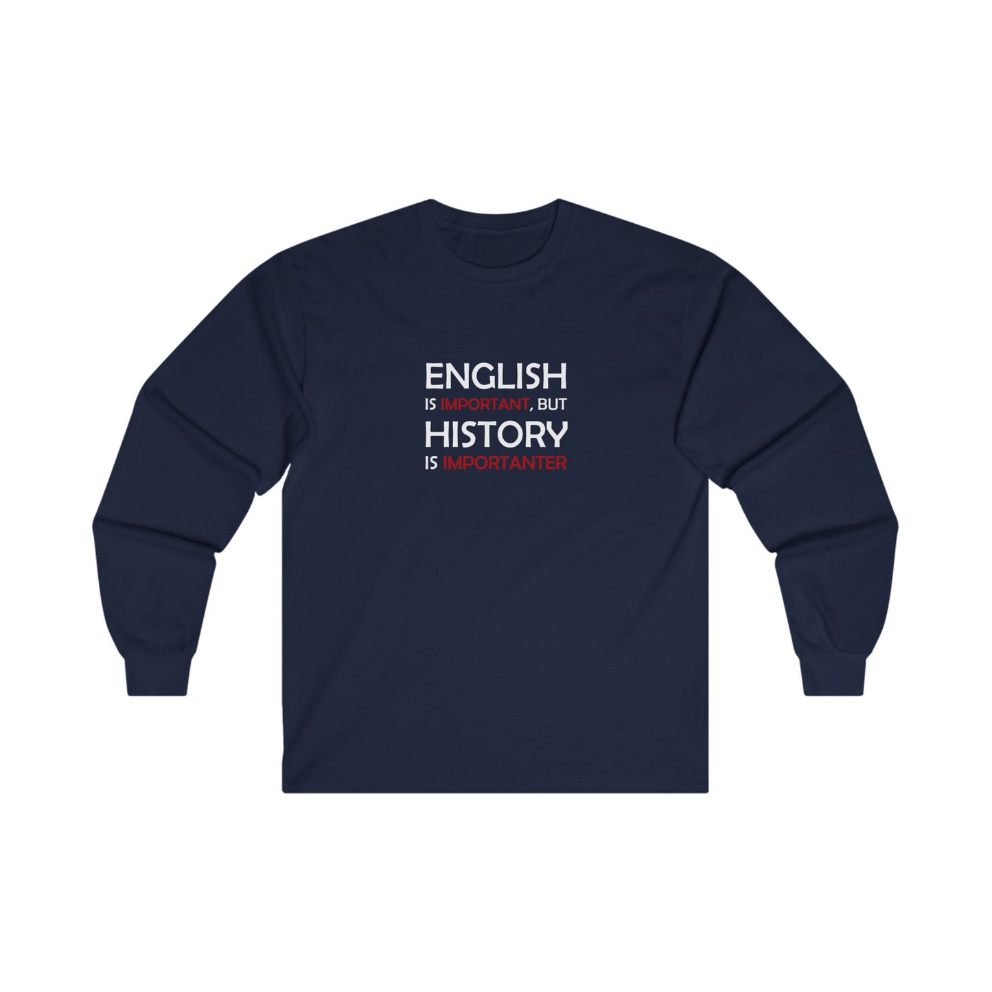 History Importanter Long Sleeve