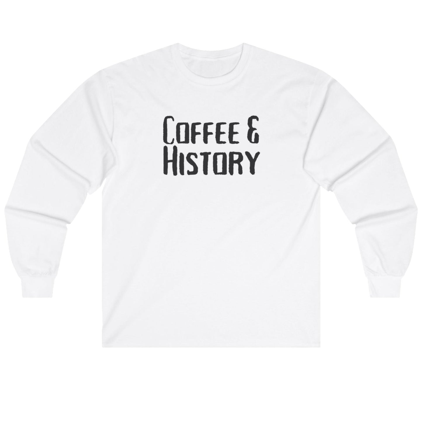 Coffee & History Long Sleeve