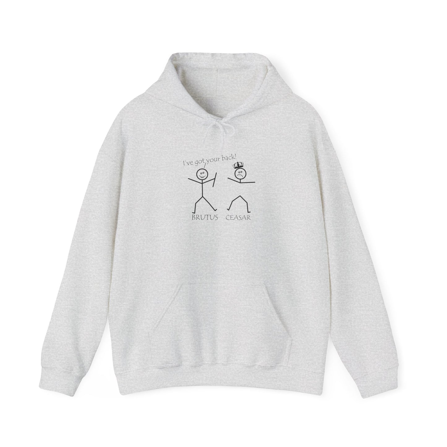 Ive got your back Brutus Ceasar Hoodie