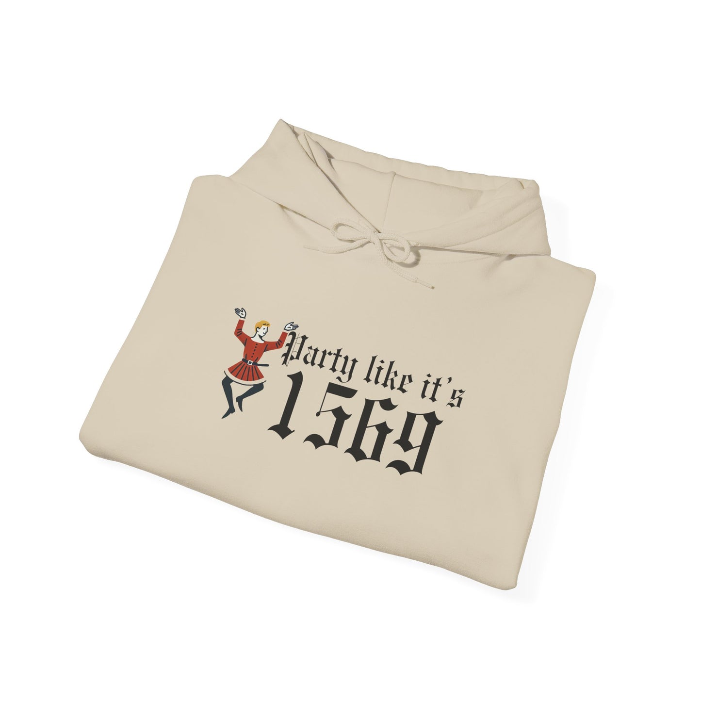 Party Like Its 1569 Hoodie