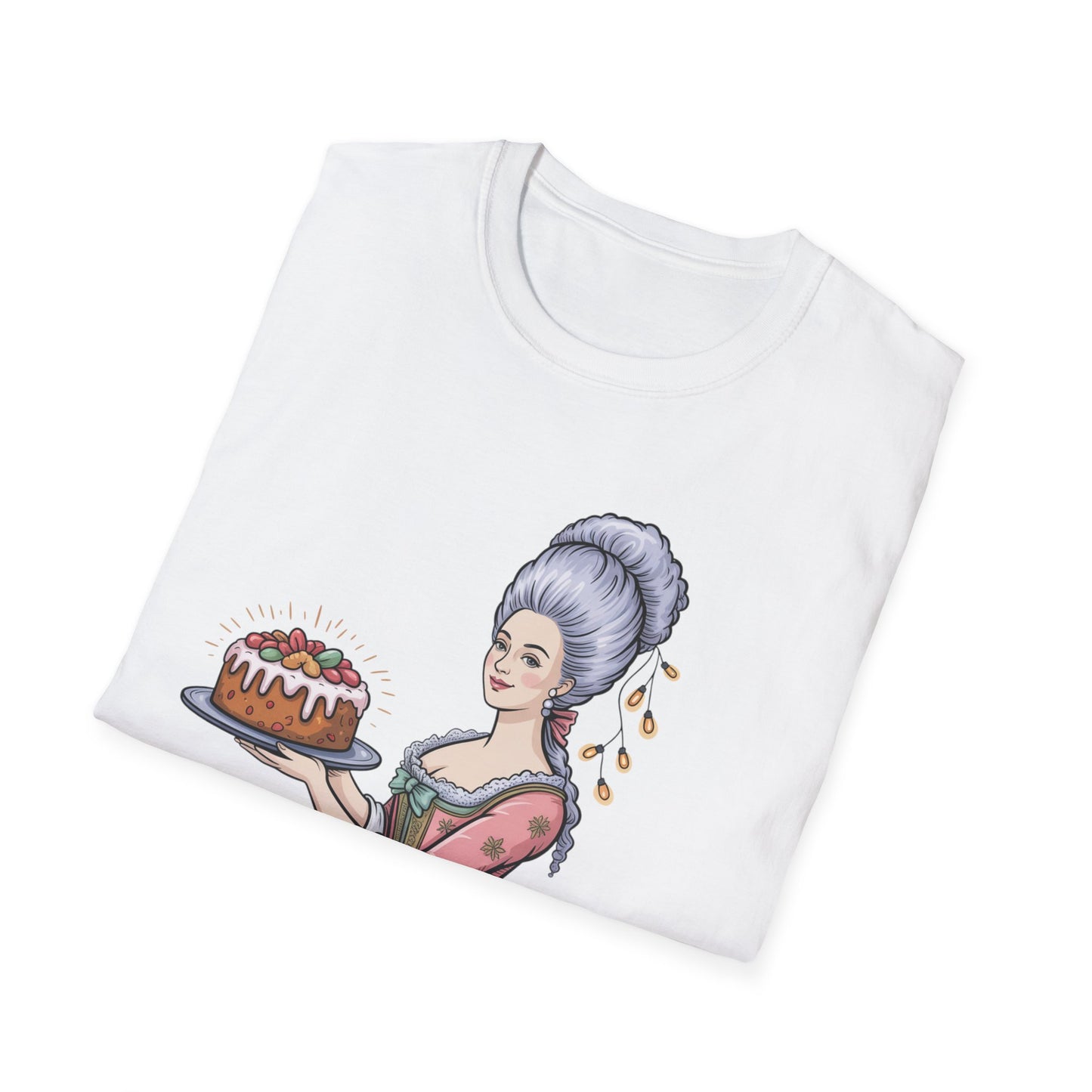 Marie Antoinette – “Let Them Eat Fruitcake” T-Shirt