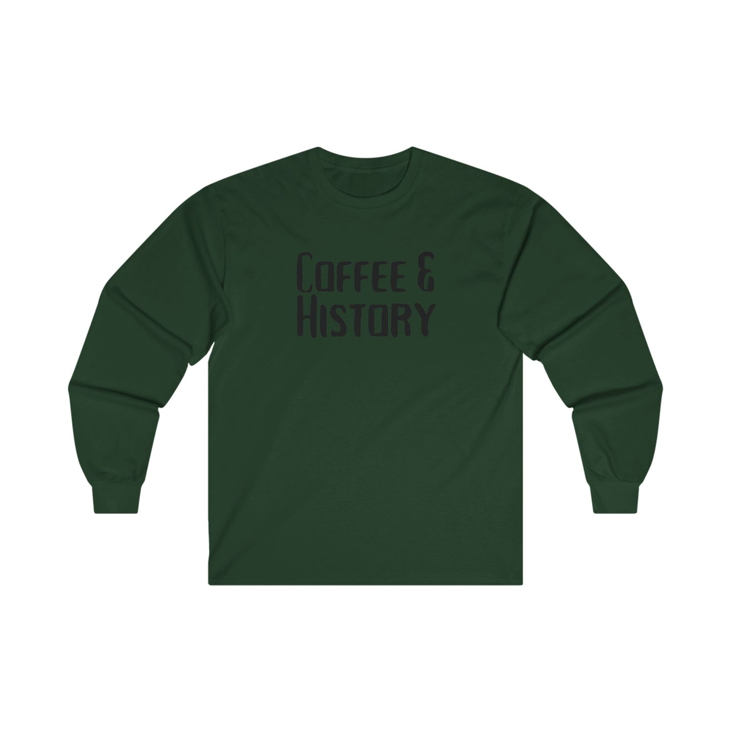Coffee & History Long Sleeve