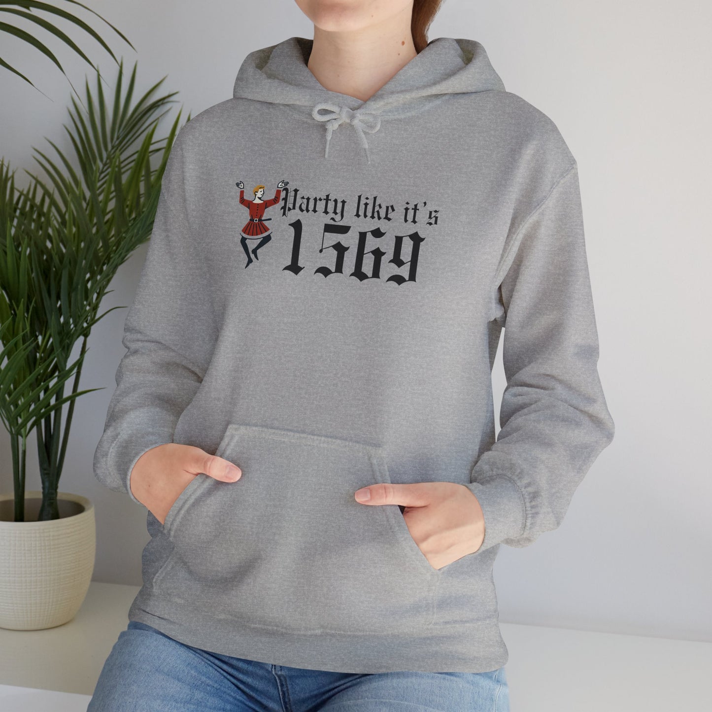 Party Like Its 1569 Hoodie