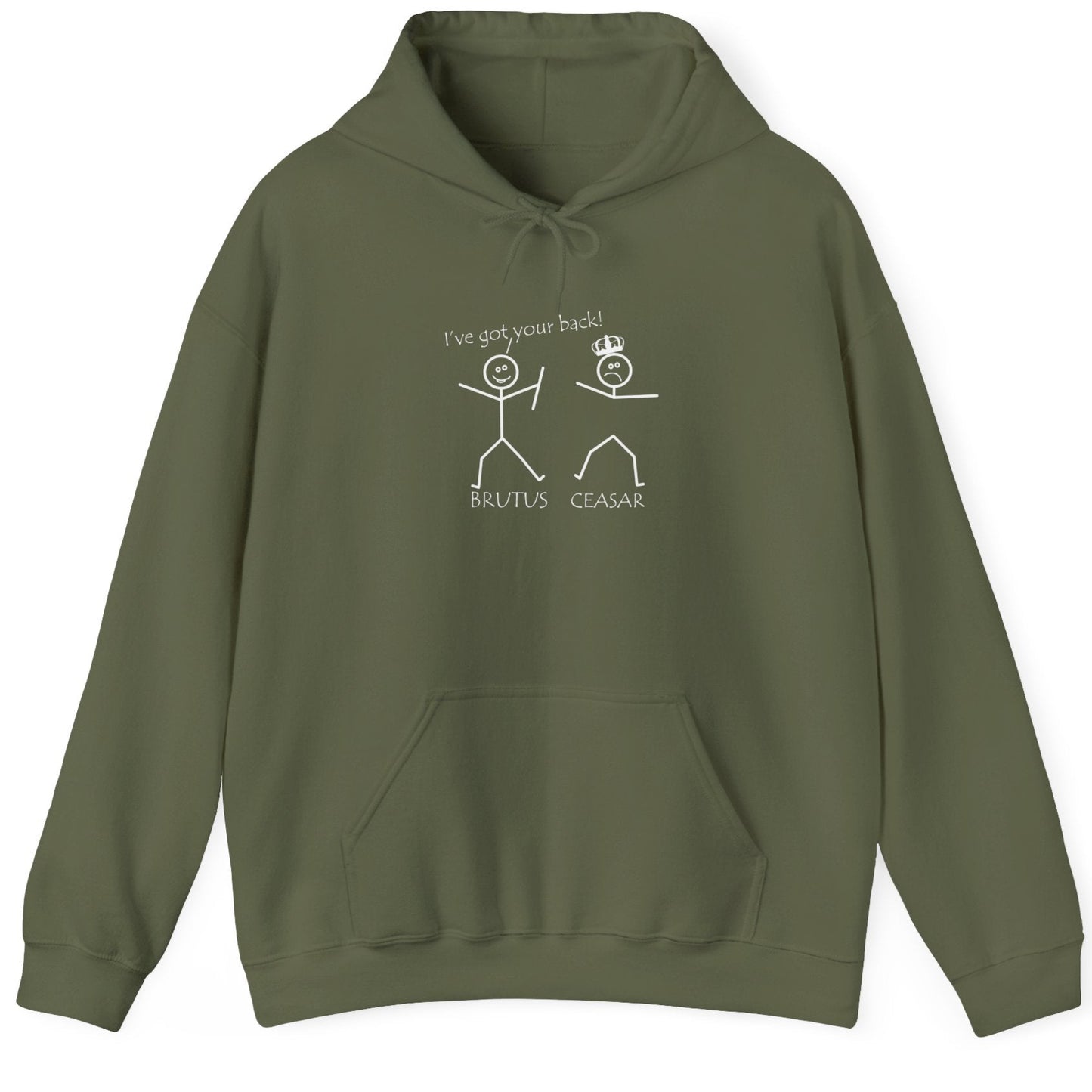 Ive got your back Brutus Ceasar Hoodie