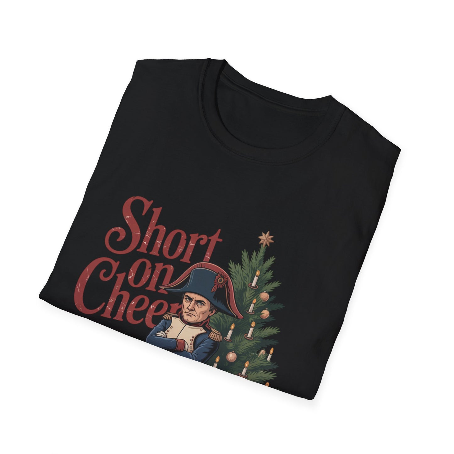 Napoleon – “Short on Cheer” T-Shirt