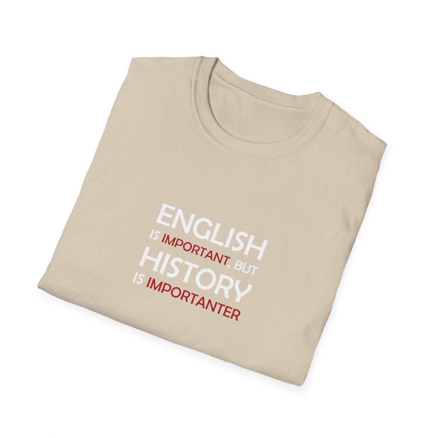 History Importanter T-Shirt