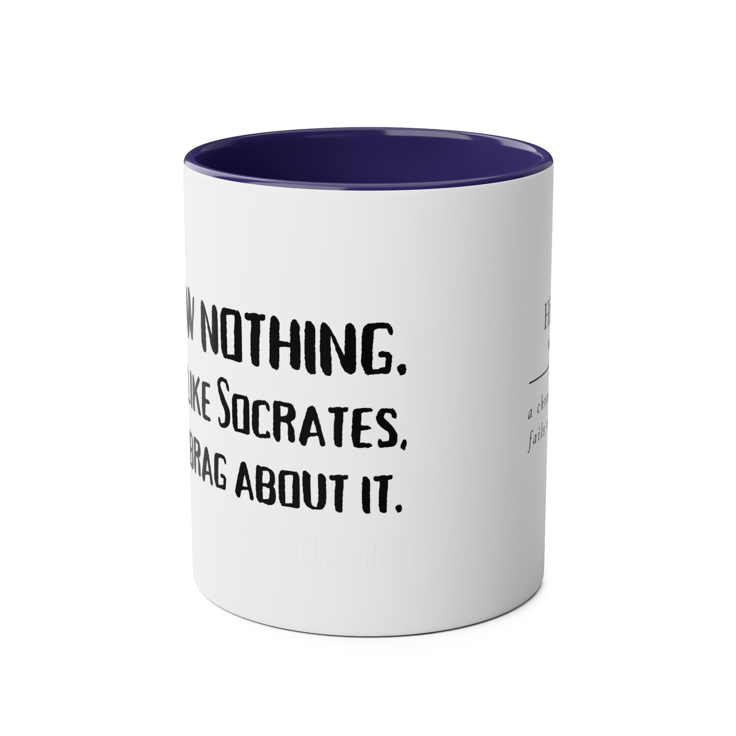 I Know Nothing Coffee/Tea Mug