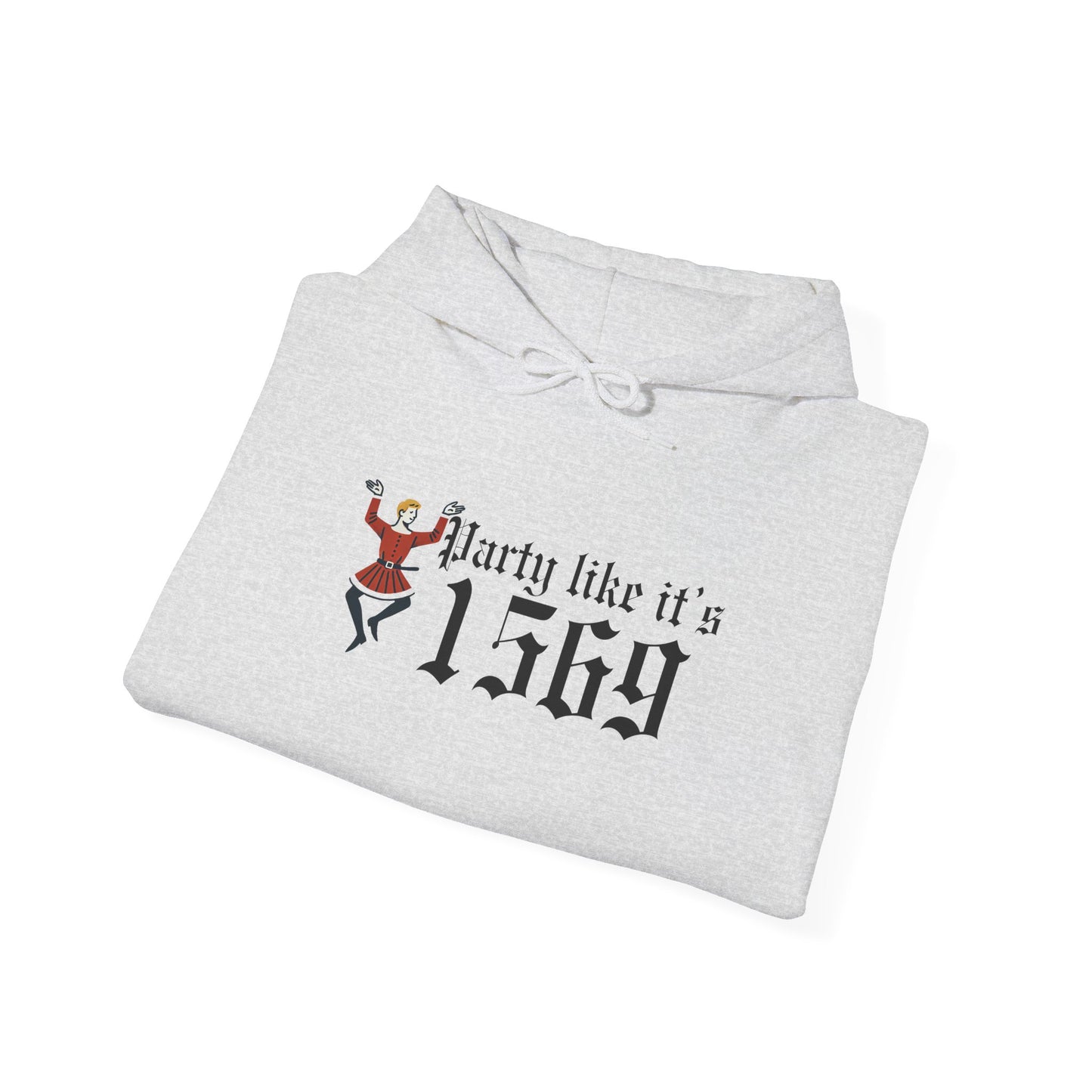 Party Like Its 1569 Hoodie