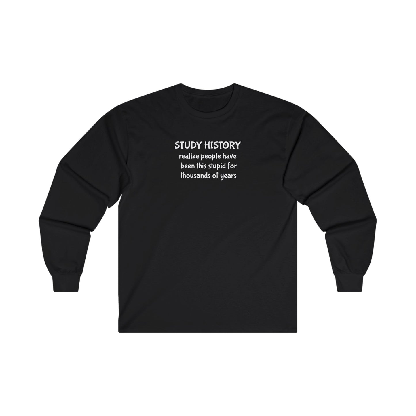 Study History Long Sleeve