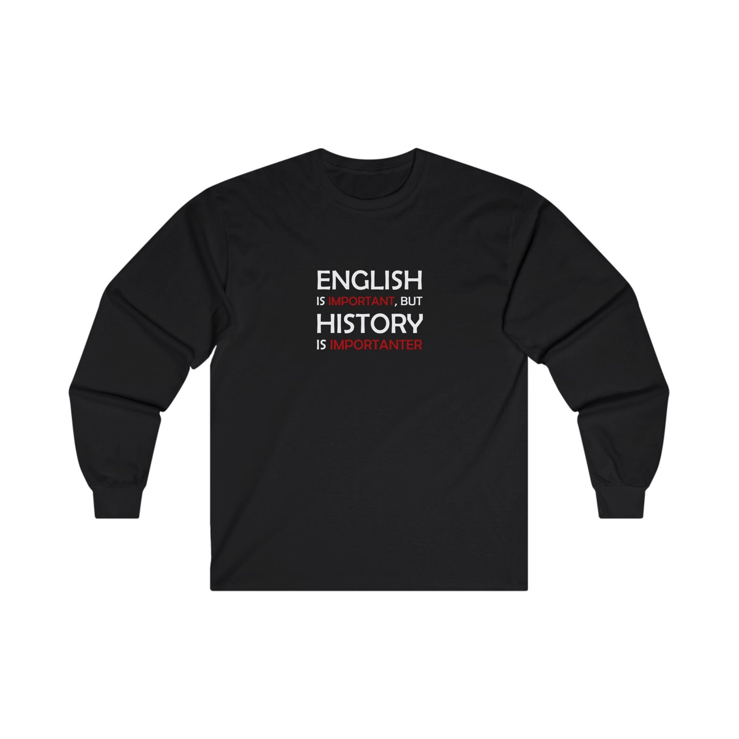 History Importanter Long Sleeve