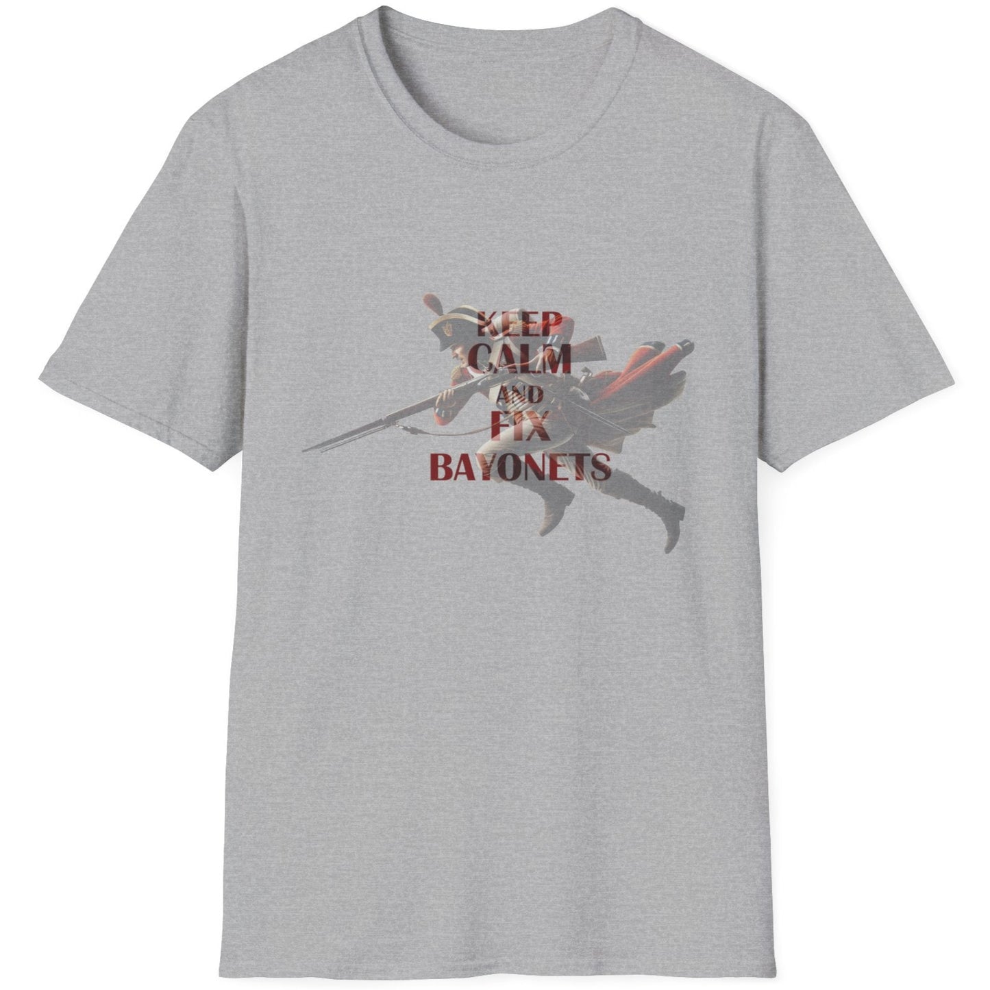 Grey T-Shirt with the text "Keep Calm And Fix Bayonets" on top of a image of a old school soldier.