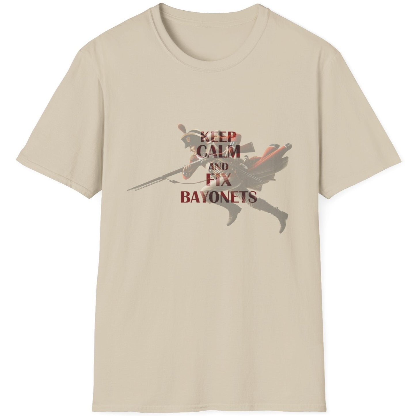 Sand coloured T-Shirt with the text "Keep Calm And Fix Bayonets" on top of a image of a old school soldier.