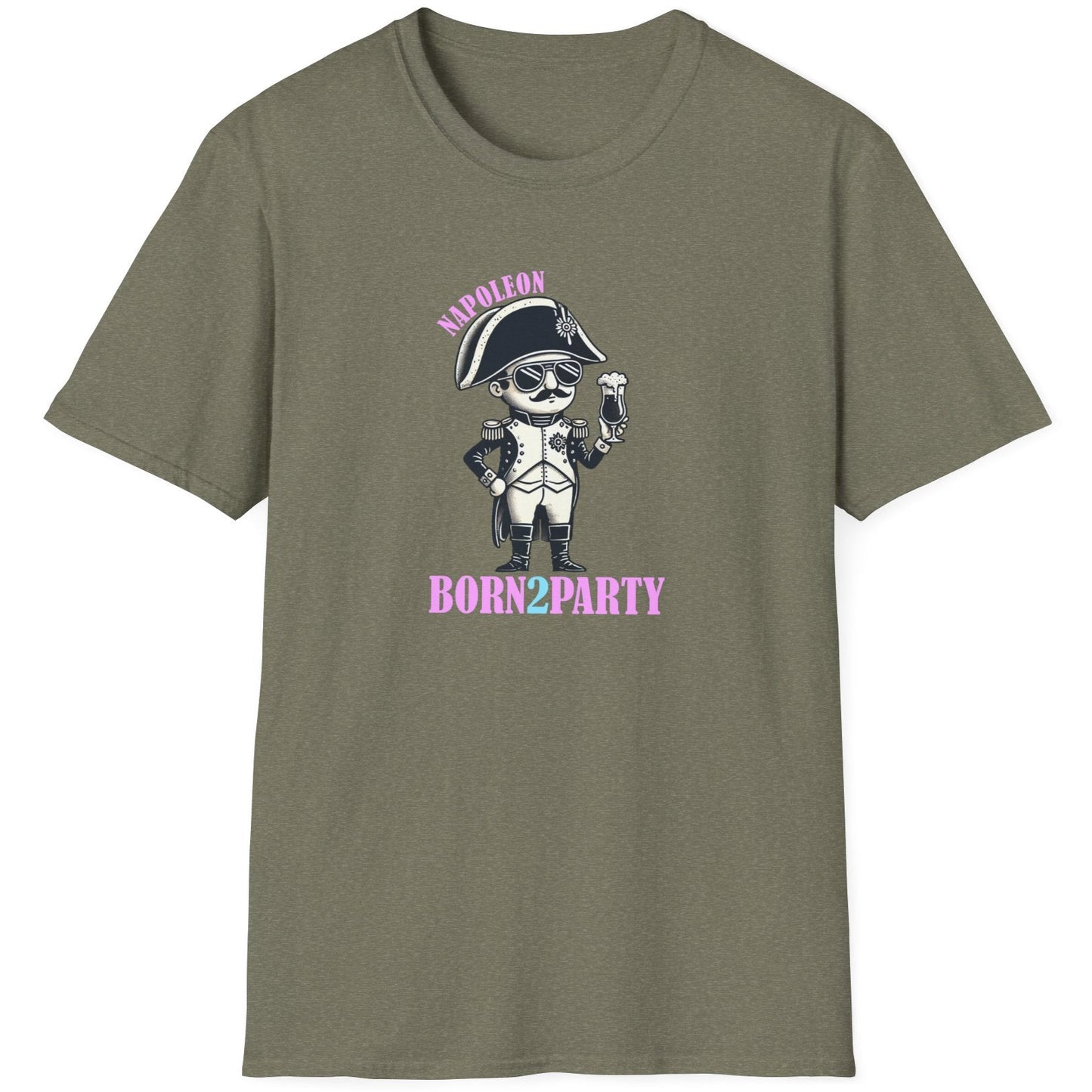 Heather Green T-Shirt depicturing Napoleon on a party holding a beer. The text is Napoleon, BORN2PARTY