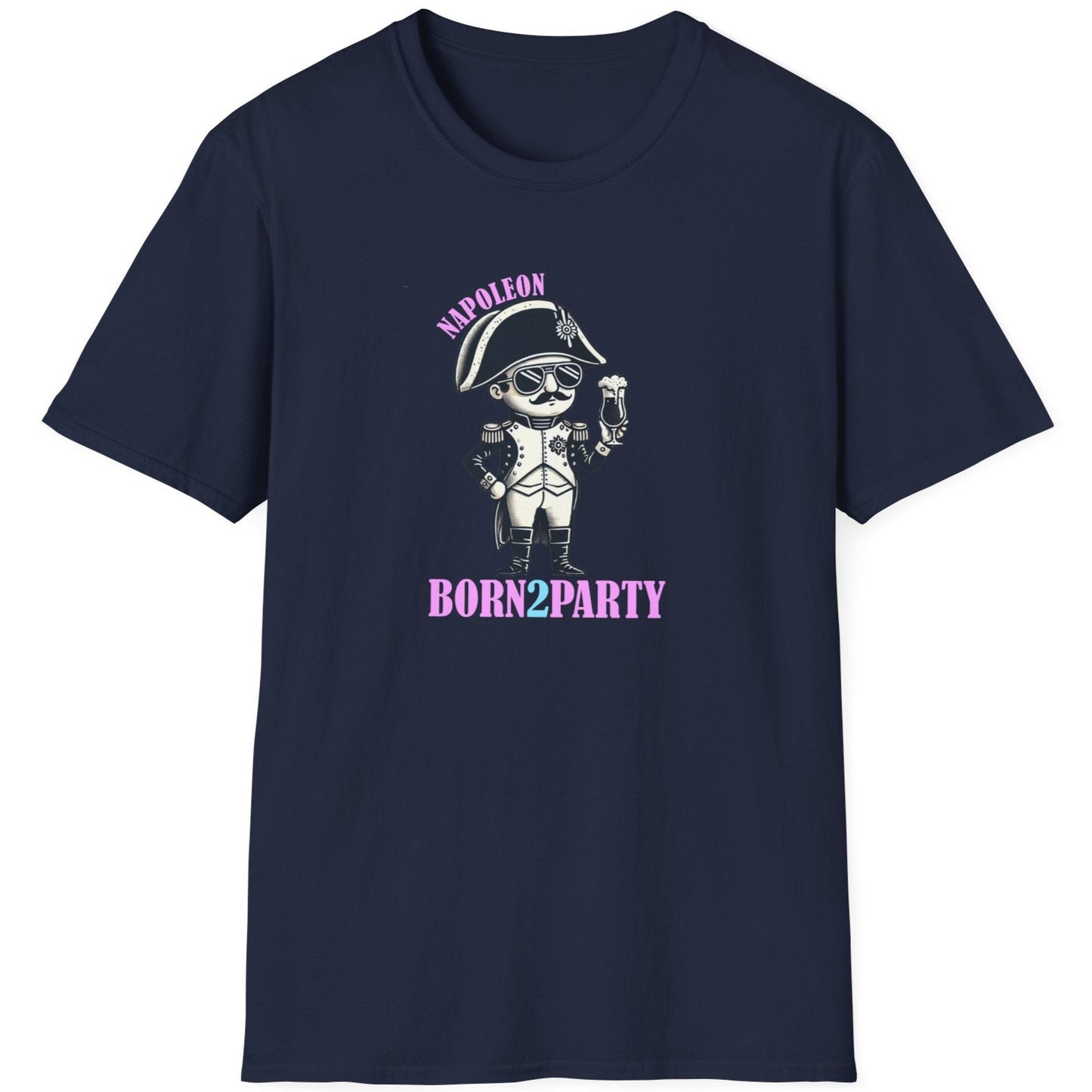 Navy T-Shirt depicturing Napoleon on a party holding a beer. The text is Napoleon, BORN2PARTY