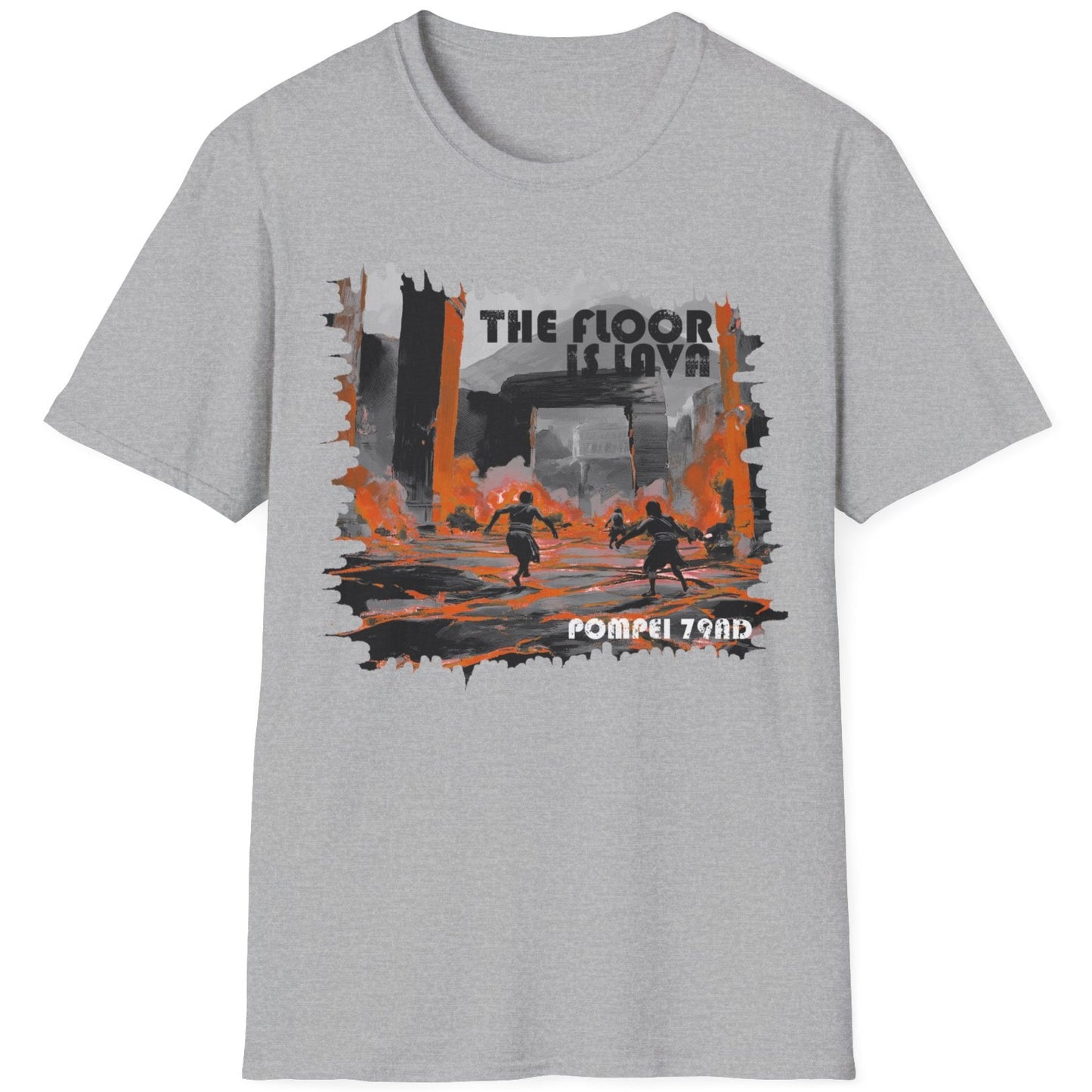 Grey T-Shirt with the text "The floor is Lava" and a image of poeple dodging lava in Pompei.