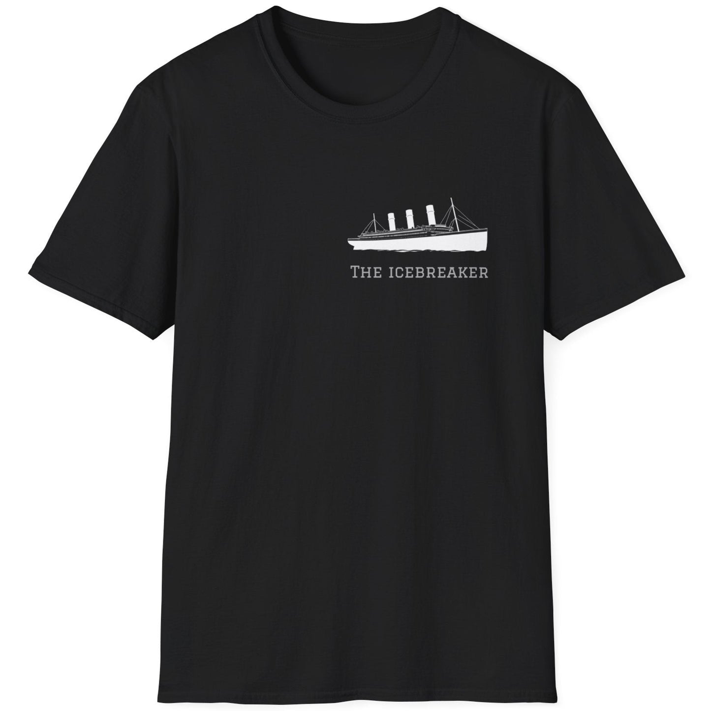 Black T-Shirt with the Titanic and the text "The Icebreaker".