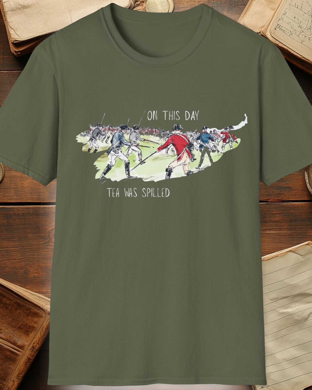 green tshirt with a battlefield and the text "On this day, tea was spilled"