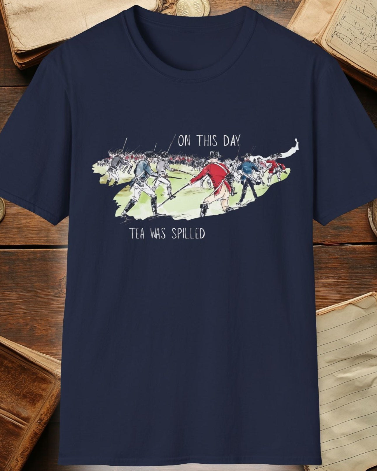 navy tshirt with a battlefield and the text "On this day, tea was spilled"