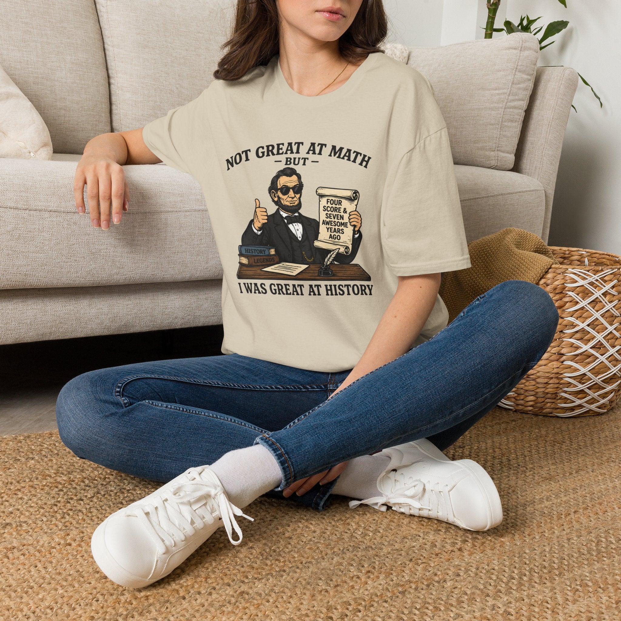 History Lover T‑Shirt — "Not Great at Math But I Was Great at History" Abe Lincoln Graphic