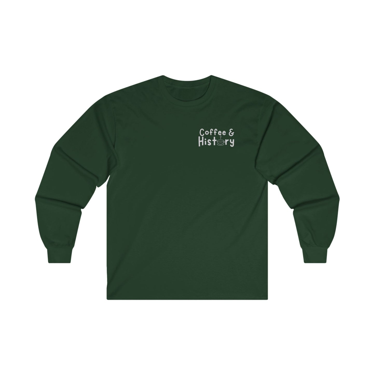 Coffee and History Long Sleeve