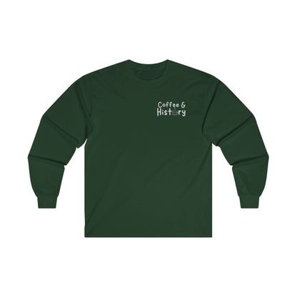 Coffee and History Long Sleeve