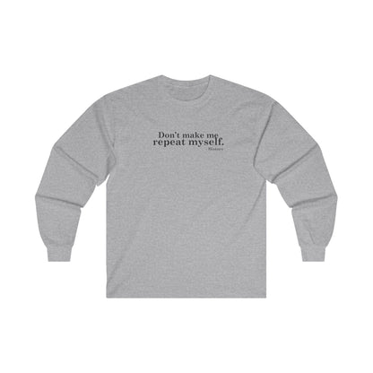 History Repeated Long Sleeve