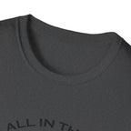 It's All In The Execution T-Shirt
