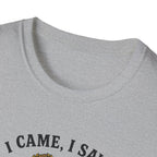 I Came, I Saw, I Made It Awkward T-Shirt