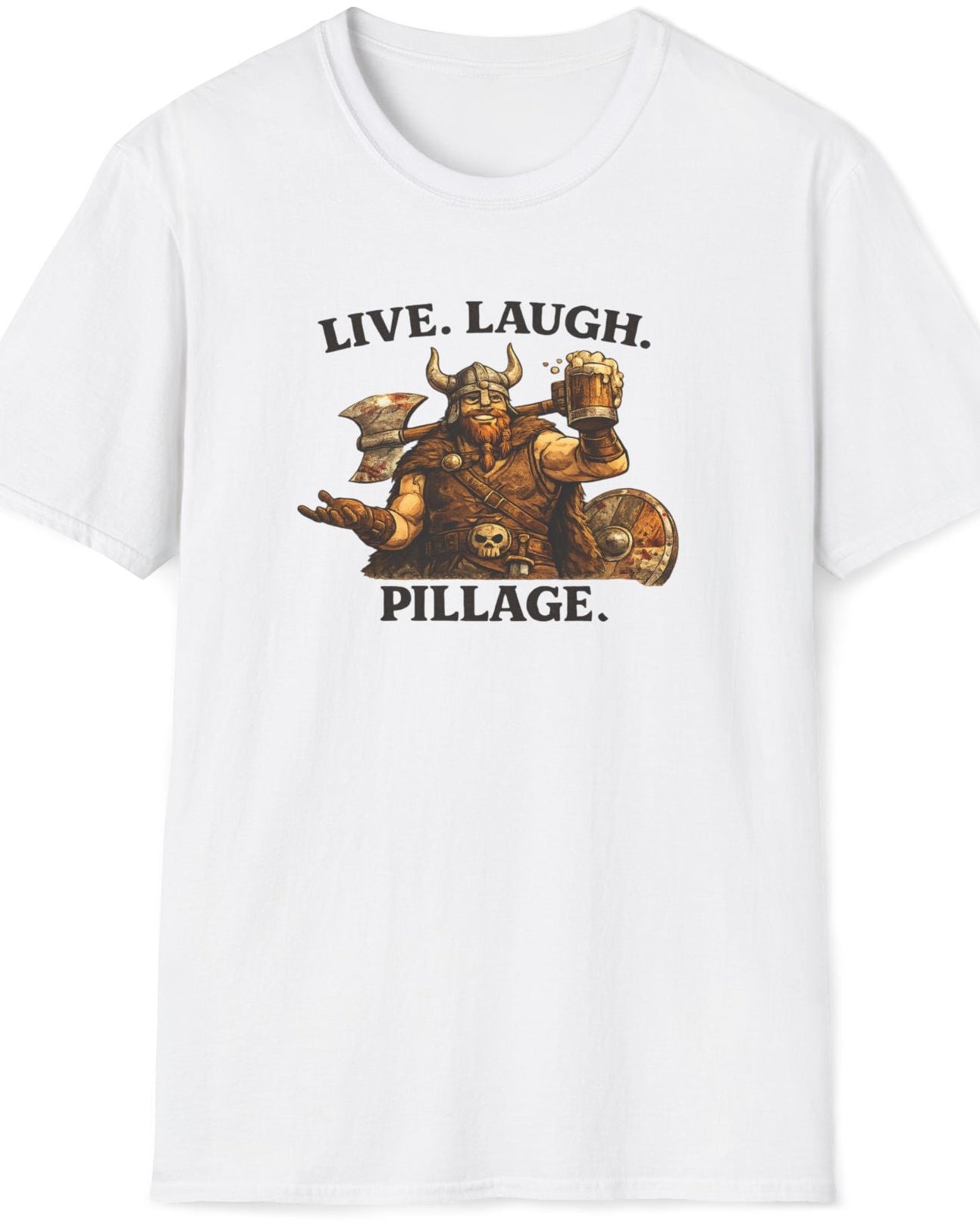 A white short-sleeve crewneck t-shirt featuring a graphic of a Viking warrior in armor with the text 'LIVE. LAUGH.