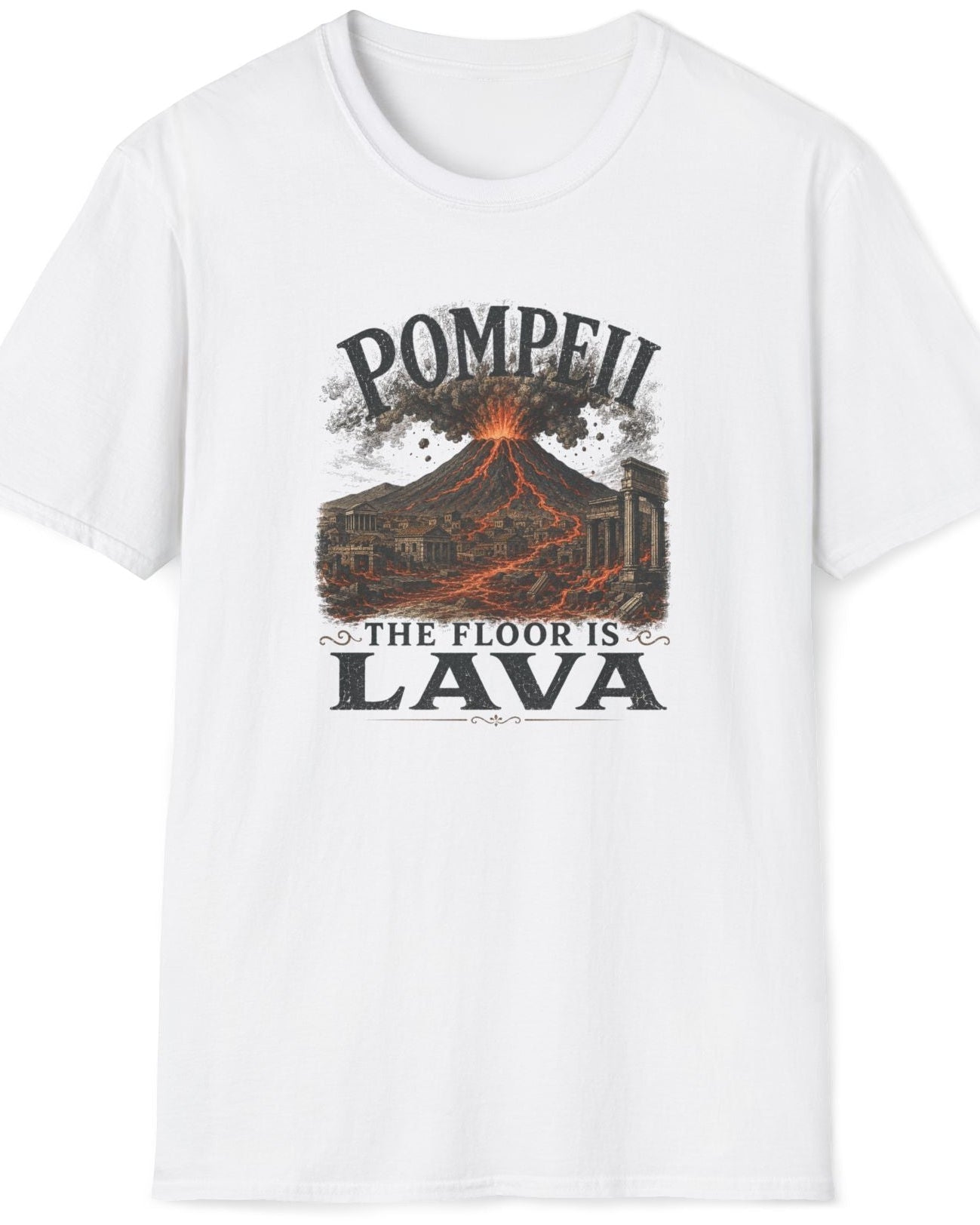 Pompeii Volcano Tee — "Pompeii: The Floor Is Lava" Graphic T-Shirt