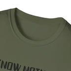 I Know Nothing T-Shirt