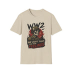 WW2 Skull Soldier T-Shirt — "We Didn't Fight For Your Feelings" Military Graphic Tee