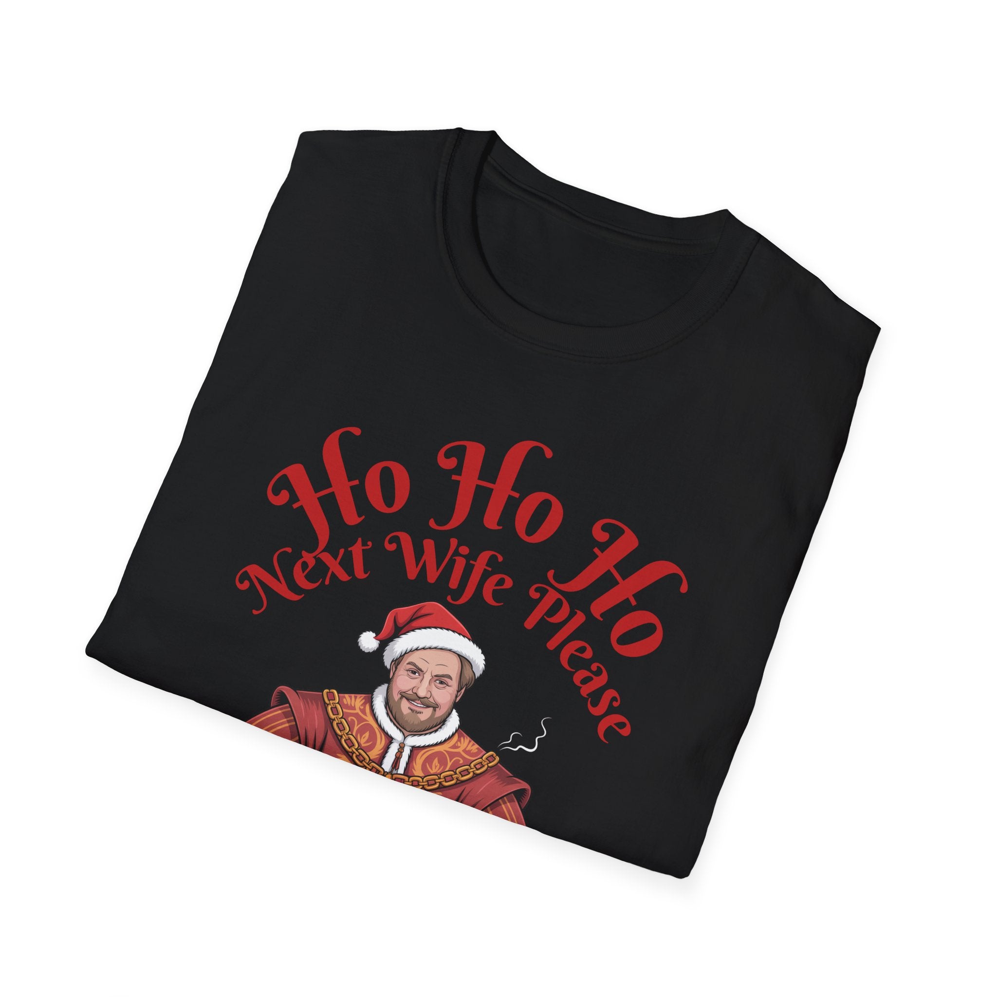 Henry VIII “Ho Ho Ho, Next Wife Please” T-Shirt