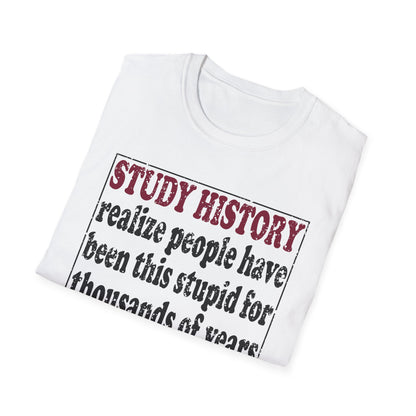 Funny Study History T-Shirt