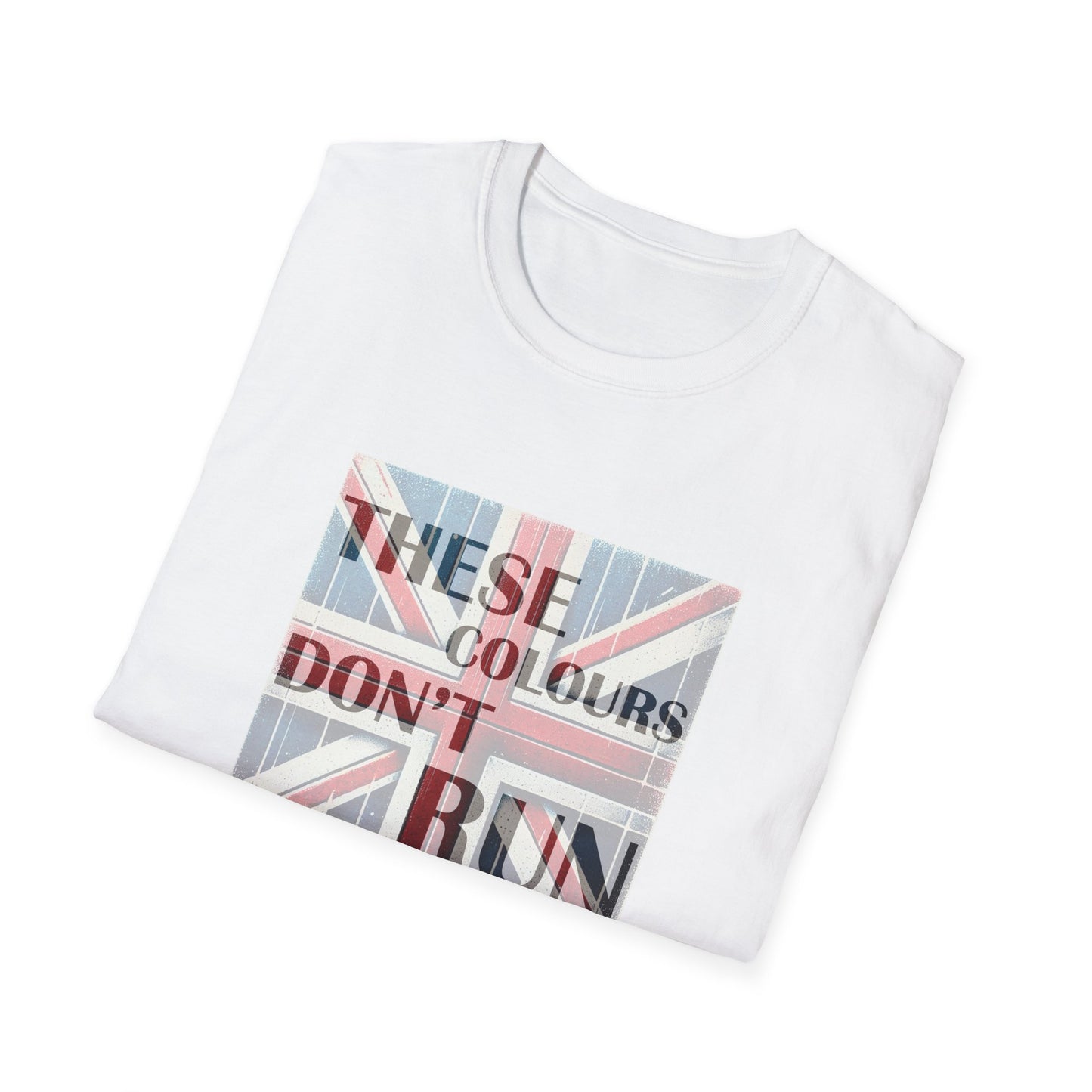 These Colours Don't Run T-Shirt