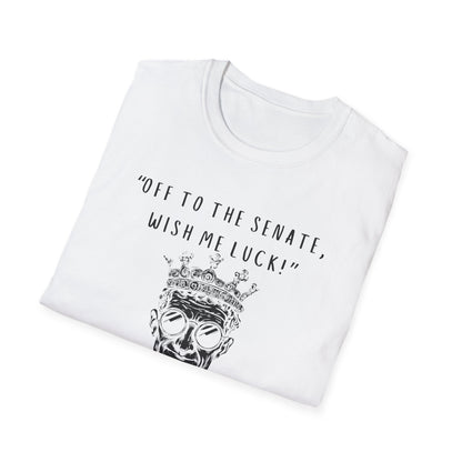 Off To The Senate Caesar T-Shirt