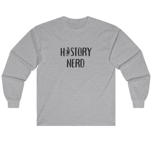 History Nerd Long Sleeve