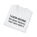 I Know Nothing T-Shirt