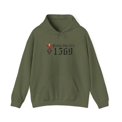 Party Like Its 1569 Hoodie